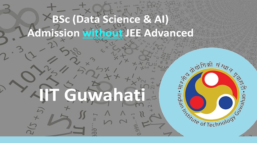 IIT Guwahati BSc Data Science Online Without JEE