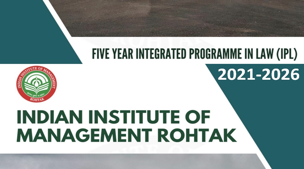 IIM Rohtak Starts 5 Yr Integrated BBA-LLB