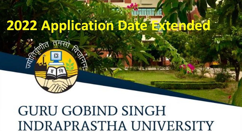 GGSIPU Delhi CET 2022 Application Last Date Extended