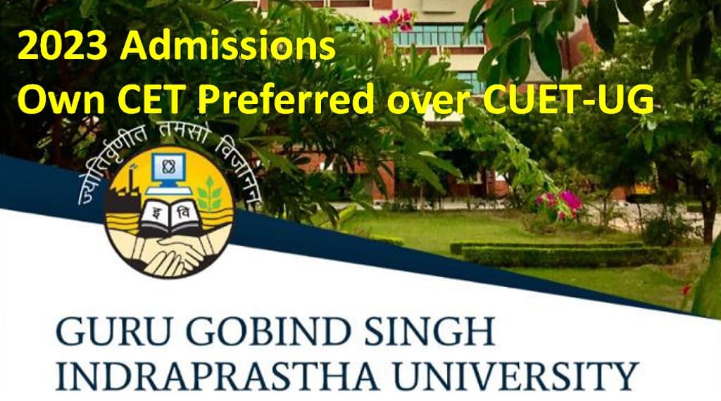GGSIPU To Prefer Own CET Over CUET-UG