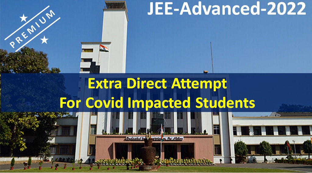 JEE-Adv 2022: Special Direct Chance For Covid Impacted Students