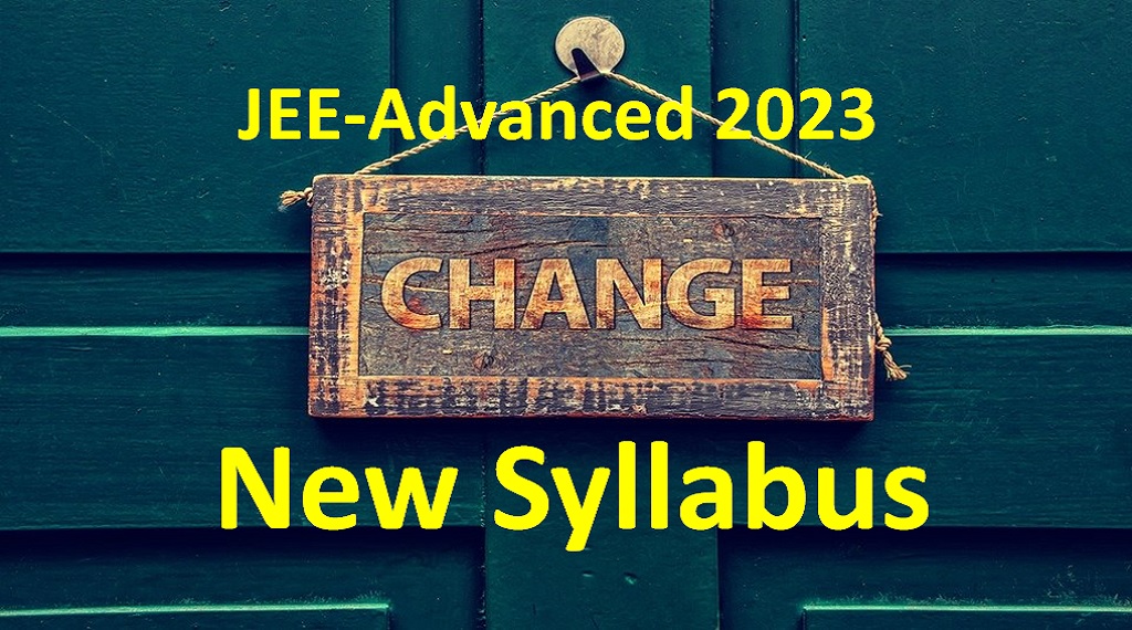 JEE Advanced 2023 Revised Syllabus Released By IIT Council