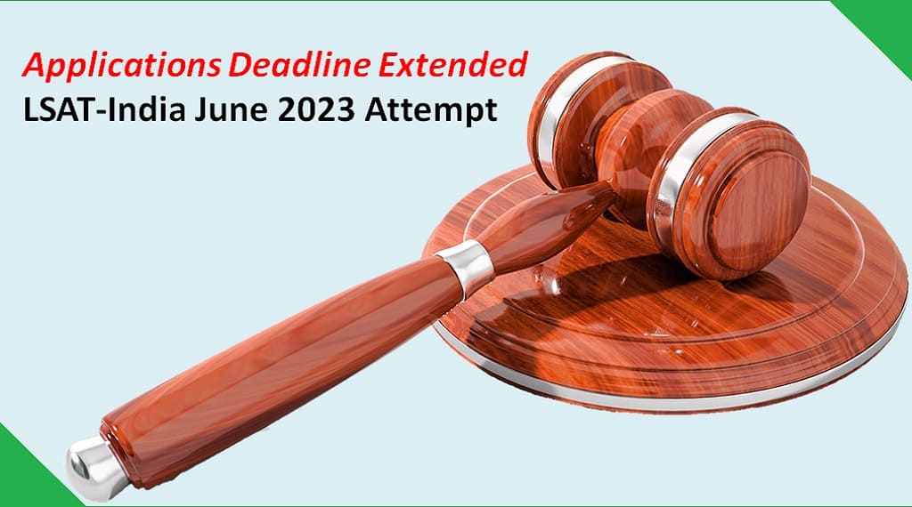 LSAT-India Jun 2023 Attempt - Application Date Extended