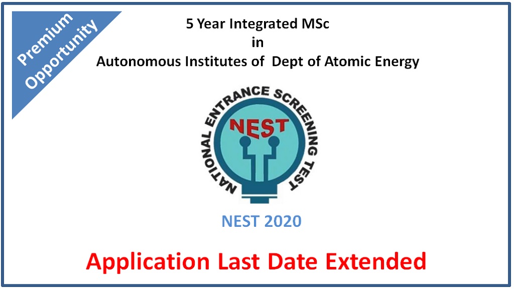 PREMIUM : Application Last Date Extended for NEST 2020