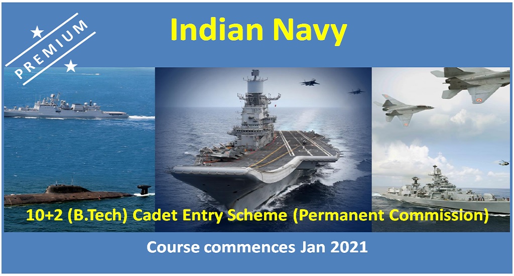 PREMIUM : Indian Navy 10+2 BTech Entry Scheme