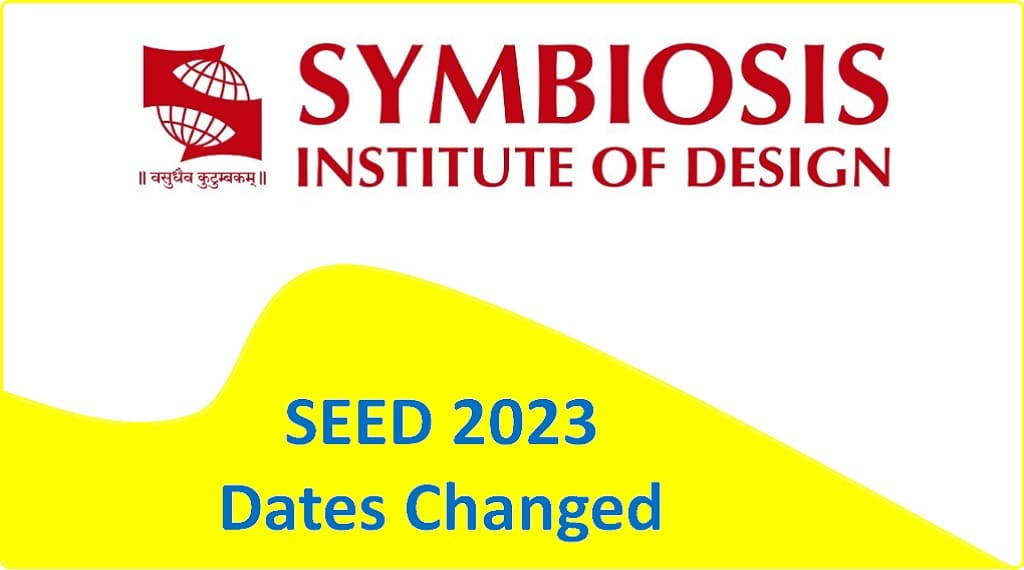 Extended Date For Symbiosis SEED