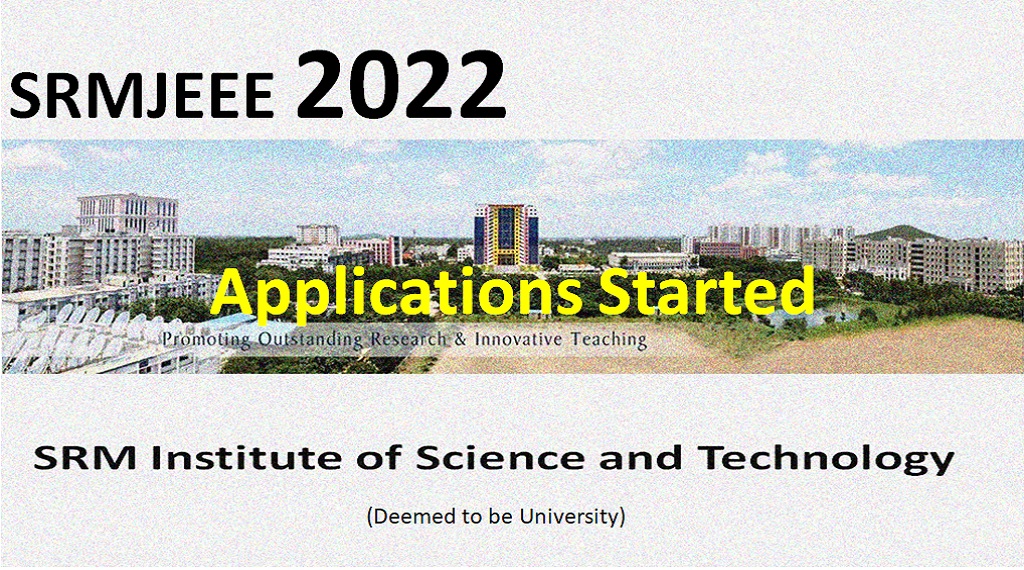 SRMJEEE 2022 Applications Started