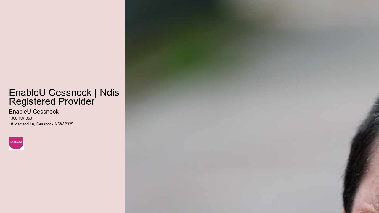 EnableU Cessnock | Ndis Registered Provider