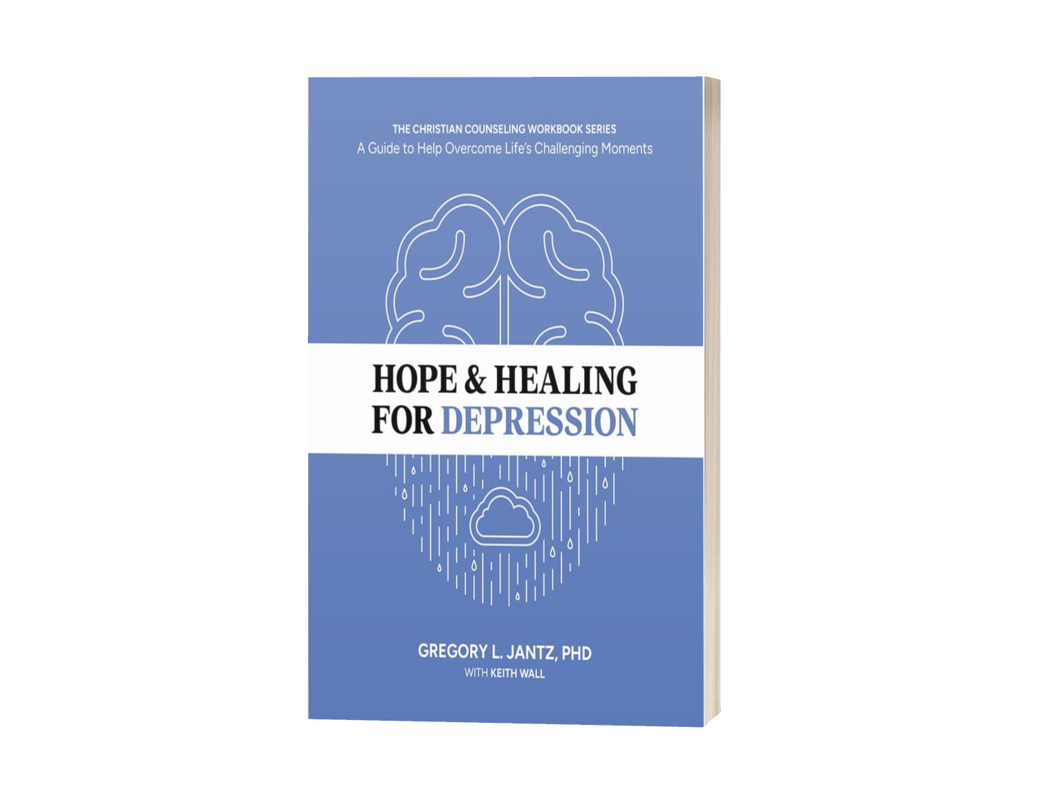 Hope & Healing for Depression: A Guide to Help Overcome Life's Challenging Moments