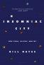 Cover Image: Insomniac City