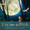 Cover Image: If You Were the Moon