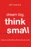 Cover Image: Dream Big, Think Small