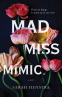 Cover Image: Mad Miss Mimic