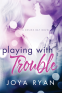 Cover Image: Playing With Trouble