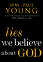Cover Image: Lies We Believe About God
