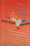 Cover Image: Citizen Spies
