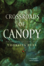 Cover Image: Crossroads of Canopy