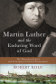 Cover Image: Martin Luther and the Enduring Word of God