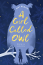 Cover Image: A Girl Called Owl