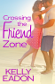 Cover Image: Crossing the Friend Zone