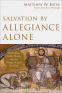 Cover Image: Salvation by Allegiance Alone