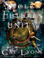 Cover Image: STOLEN FUTURES: Unity, the Complete Trilogy