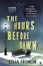 Cover Image: The Hours Before Dawn