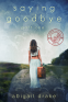 Cover Image: Saying Goodbye