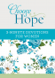 Cover Image: Choose Hope: 3-Minute Devotions for Women