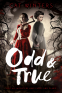Cover Image: Odd & True