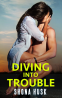 Cover Image: Diving Into Trouble