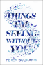 Cover Image: Things I'm Seeing Without You