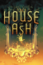 Cover Image: House of Ash
