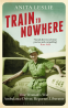 Cover Image: Train to Nowhere