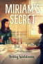 Cover Image: Miriam's Secret