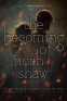 Cover Image: The Becoming of Noah Shaw