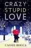 Cover Image: Crazy Stupid Love