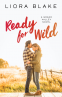 Cover Image: Ready for Wild