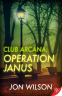 Cover Image: Club Arcana: Operation Janus
