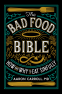Cover Image: The Bad Food Bible