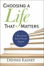 Cover Image: Choosing a Life That Matters