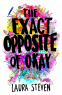 Cover Image: The Exact Opposite of Okay
