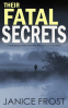 Cover Image: THEIR FATAL SECRETS