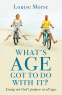 Cover Image: What's Age Got To Do With It?