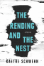 Cover Image: The Rending and the Nest