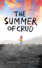 Cover Image: The Summer of Crud