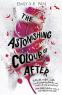 Cover Image: The Astonishing Colour of After
