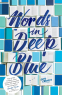 Cover Image: Words in Deep Blue