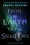 Cover Image: From the Earth to the Shadows