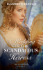 Cover Image: A Wedding For The Scandalous Heiress